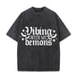 Vintage Washed Vibing With My Demons T-shirt