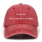 Will Not Make Yours Any Bigger T-shirt Shorts Hat